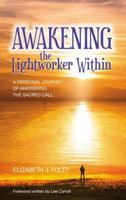 Awakening the Lightworker Within 0980080606 Book Cover