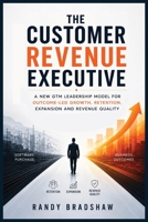 The Customer Revenue Executive B0H9P1GDFP Book Cover
