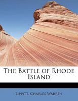 The Battle of Rhode Island 1241658730 Book Cover