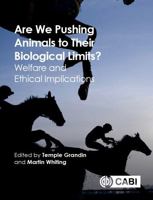 Are We Pushing Animals to Their Biological Limits?: Welfare and Ethical Implications 178639054X Book Cover