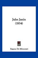 Jules Janin (Classic Reprint) 2011878519 Book Cover