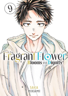 The Fragrant Flower Blooms With Dignity 9 B0DSHSZWBD Book Cover