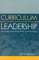 Curriculum Leadership, Beyond Boilerplate Standards 147584008X Book Cover