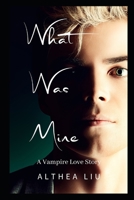 What Was Mine (Darkly Devoted Part 3) B086Y6L58C Book Cover