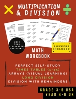 Multiplication & Division: Math Workbook For Grades 3-5 | 0-15 Times Tables, Multiplication Arrays, Long Division & Using Remainders (Ages 8-11) B0892HTYRP Book Cover