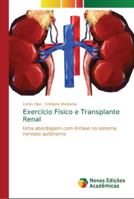 Exercício Físico e Transplante Renal 6202031786 Book Cover