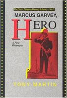 Marcus Garvey, Hero: A First Biography (Silsilat Islamiyat Al-Thaqafah) 1574781898 Book Cover