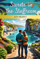 Secrets in the Staffroom B0DZ11WN3J Book Cover