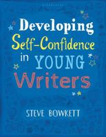 Develop Self-Confidence In Young Writers 1472943651 Book Cover