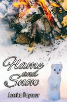 Flame and Snow 1546515526 Book Cover