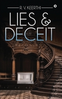Lies & Deceit 1639746528 Book Cover