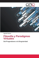Filosofia y Paradigmas Virtuales 3659006815 Book Cover