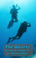The Quarry: Scuba Lessons #2 1500600008 Book Cover