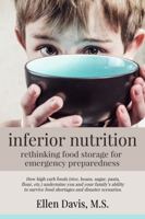 inferior nutrition: rethinking food storage for emergency preparedness 1943721017 Book Cover