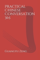 Practical Chinese Conversation 365: ??????365? B08L581P6Q Book Cover
