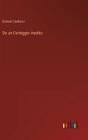 Da un Carteggio Inedito 3368018019 Book Cover