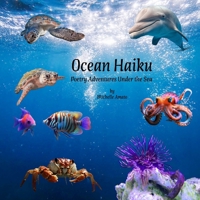 Ocean Haiku: Poetry Adventures Under the Sea B0F3T91K89 Book Cover