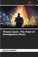Thione Seck: The Poet of Senegalese Music 6207917928 Book Cover