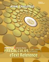 Precalculus: A Unit Circle Approach: eText Reference 0321736834 Book Cover