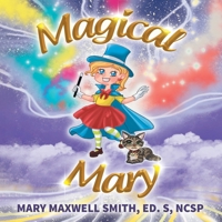 Magical Mary B0H3WP6GZN Book Cover