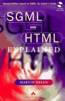 Sgml and Html Explained (A-W Developers Press) 0201403943 Book Cover