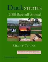 Ducksnorts 2008 Baseball Annual 1435711033 Book Cover