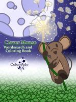 Clover Mouse: Wordsearch and Coloring Book 1964412048 Book Cover