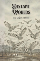 Distant Worlds: The Unknown Biomes B0FNNCV2M7 Book Cover