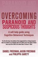Overcoming Paranoid and Suspicious Thoughts 0465011098 Book Cover