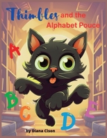 Thimbles and the Alphabet Pounce - Children's Storybook: Bedtime Story - Children's Short Story B0CLK3Q932 Book Cover