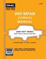 1978 GMC Truck Unit Repair Manual By Detroit Iron 1791412025 Book Cover