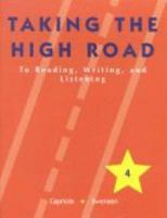Taking the High Road: To Reading, Writing, and Listening-Level 4 0791516490 Book Cover