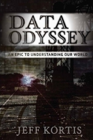 Data Odyssey: An Epic to Understanding Our World null Book Cover