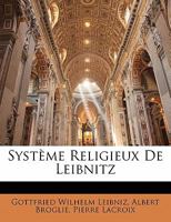 Système Religieux De Leibnitz 1142441474 Book Cover