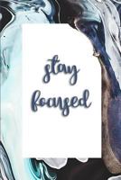 Stay Focused 1724991949 Book Cover