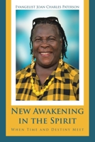 New Awakening in the Spirit: When Time and Destiny Meet B0CG8VP569 Book Cover