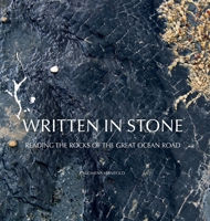Written in Stone: Reading the Rocks of the Great Ocean Road 0648019012 Book Cover