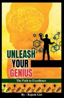 Unleash Your Genius: The Path to Excellence B0CF3VWSKR Book Cover