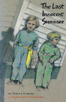 Last Innocent Summer (Chaparral Book for Young Readers) 0875650457 Book Cover