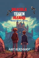 Dracula Tegen Manah: Sprachniveau A2 Niederländisch-deutsche Übersetzung (Gestufte Niederländische Lesebücher) (German Edition) B0F3T4LPDM Book Cover