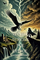 Wings Across the Divide B0DSGNW71V Book Cover