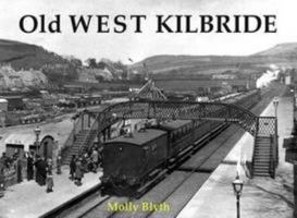 Old West Kilbride 1872074995 Book Cover