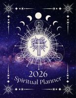 The Christian Witch's 2026 Spiritual Planner B0FR4DJHPK Book Cover