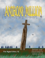 Anthony Million 1304559378 Book Cover