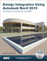 Design Integration Using Auto Desk Revit 2015 1585038857 Book Cover