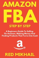 Amazon FBA Step by Step 1716568552 Book Cover