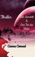 Das Quartett & Das Tor des Todes (German Edition) 3758368987 Book Cover