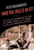 Who the Hell's in It: Conversations with Hollywood's Legendary Actors 0345480023 Book Cover