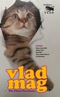 Vlad Mag: The First Five Issues (2023-2024) B0FH3W4XT1 Book Cover
