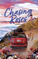 Chasing Roses B0FYWWKRP8 Book Cover